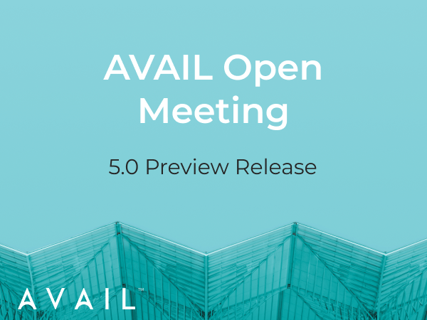 AVAIL Open Meeting - 5.0 Preview Release