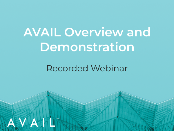 AVAIL Overview and Demonstration Recorded Webinar