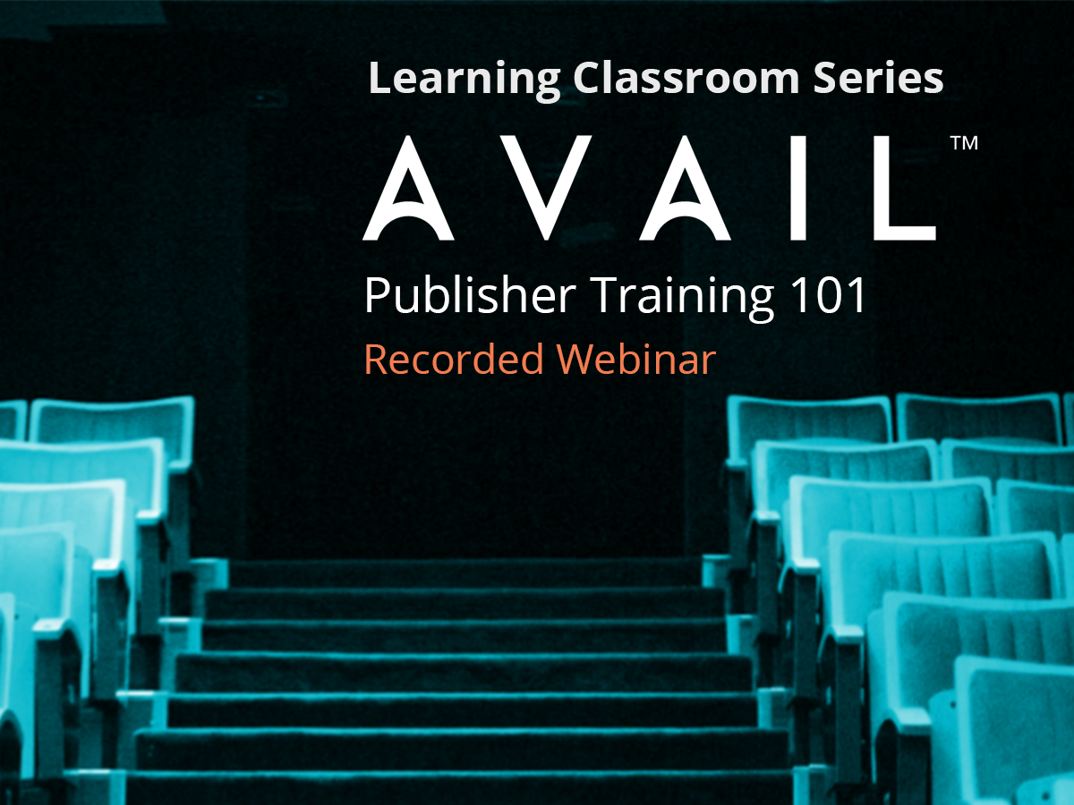 AVAIL | Learning Classroom Series: Publisher Training 101