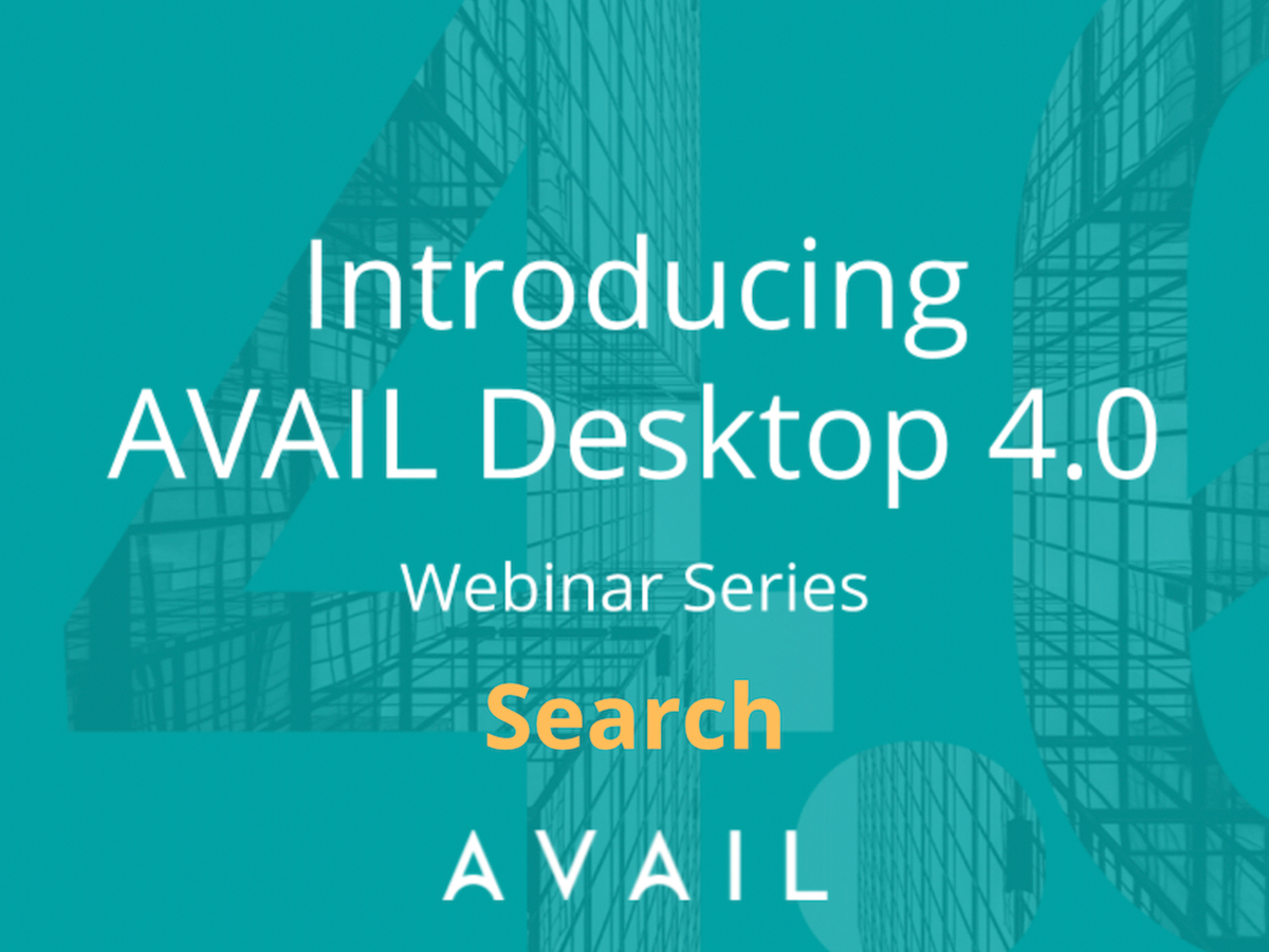 Introducing AVAIL Desktop (4.0) - Search