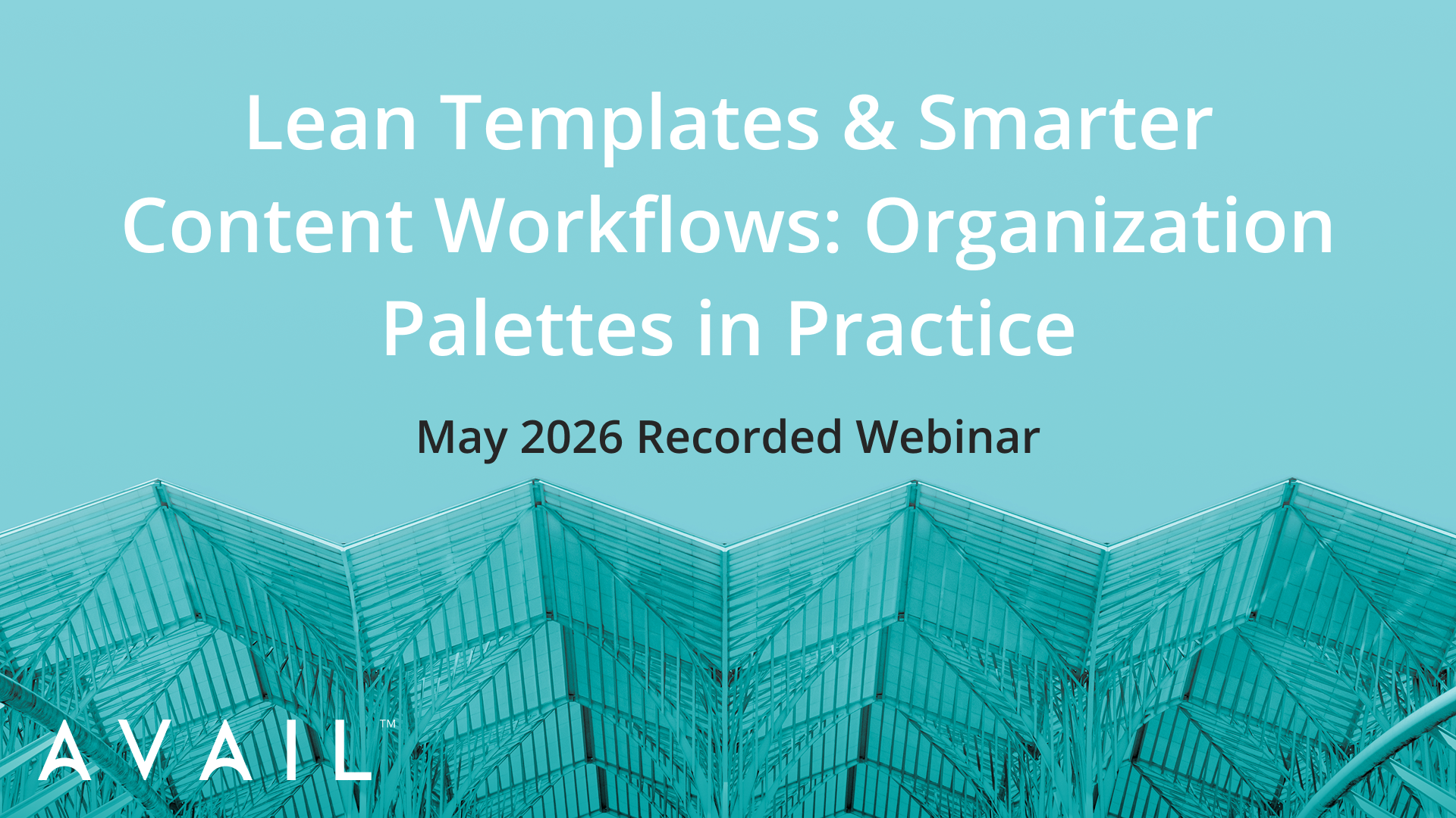Lean Templates + Smarter Content Workflows: Organization Palettes in Practice
