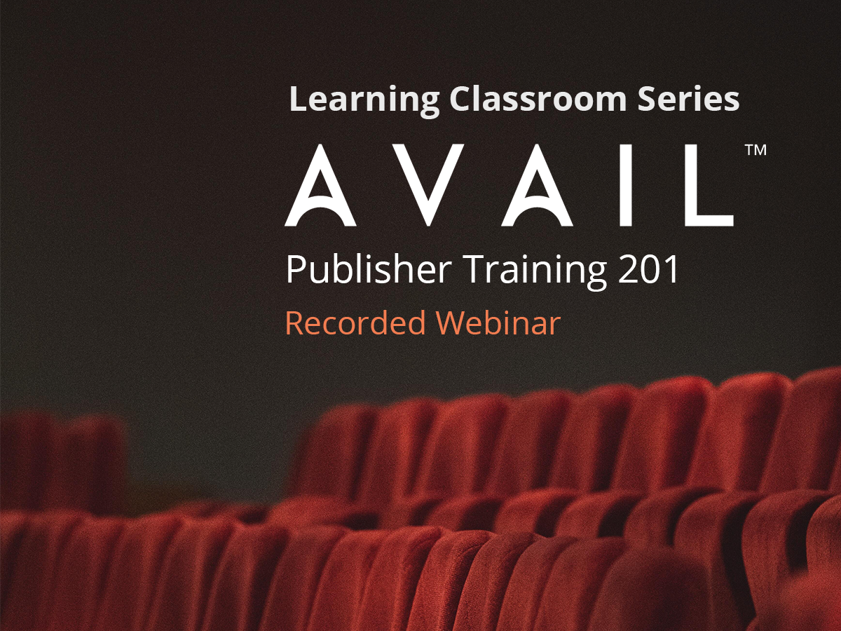 AVAIL | Learning Classroom Series: Publisher Training 201